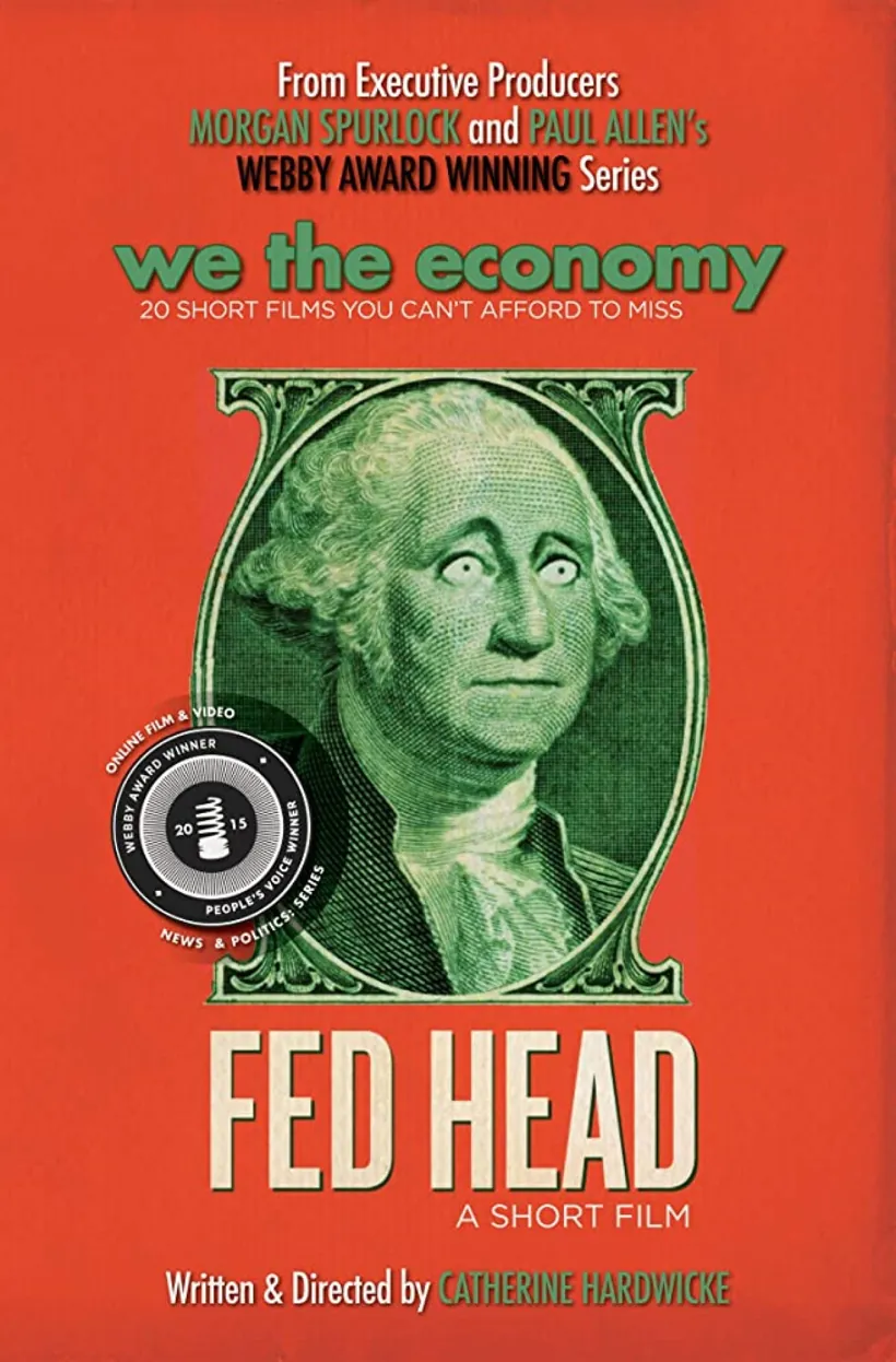 Fed Head, a We The Economy short film poster featuring George Washington on a dollar bill
